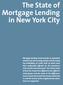 The State of Mortgage Lending in New York City
