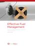 Effective Fuel Management. How to minimise fuel spend - both now, and in the future. WHITE PAPER