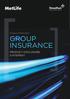 Product Information GROUP INSURANCE PRODUCT DISCLOSURE STATEMENT. Steadfast 1
