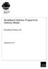 Broadband Delivery Programme: Delivery Model