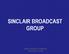 SINCLAIR BROADCAST GROUP