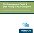 The Importance of Portal & Web Testing in Your Enterprise. The Growing Challenge of Testing Browser-Based Technologies in SAP