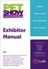 Exhibitor. Manual. Deadlines. Supplier Contacts. General Information. Terms & Conditions