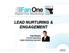 LEAD NURTURING & ENGAGEMENT. Kyle Murphy FanOne Marketing Digital Marketing Specialist