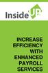 INCREASE EFFICIENCY WITH ENHANCED PAYROLL SERVICES