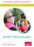 LIVERPOOL HOPE UNIVERSITY FACULTY OF SCIENCE SPORT PSYCHOLOGY YOUR FUTURE STARTS WITH HOPE