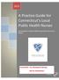 A Practice Guide for Connecticut s Local Public Health Nurses