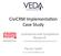 CiviCRM Implementa/on Case Study