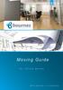 BUSINESS MOVES. Moving Guide. for Office Moves. With Bournes, it s personal.
