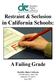 Restraint & Seclusion in California Schools: A Failing Grade