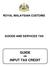 ROYAL MALAYSIAN CUSTOMS GOODS AND SERVICES TAX GUIDE