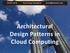 Jinesh Varia Technology Evangelist jvaria@amazon.com. Architectural Design Patterns in Cloud Computing