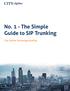 No. 1 - The Simple Guide to SIP Trunking. City Lifeline Technology Briefing