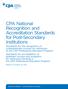 Recognition and Accreditation Standards for Post-Secondary Institutions Standards for the recognition of undergraduate courses for admission to the