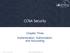 CCNA Security. Chapter Three Authentication, Authorization, and Accounting. 2009 Cisco Learning Institute.