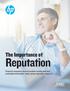 The Importance of. Reputation. Proactive enterprise security involves turning data into actionable information that s where reputation comes in.