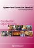 Queensland Corrective Services. Queensland Corrective Services. Custodial Operations. Custodial Operations. December 2007. Custodial Operations