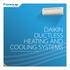 DAIKIN DUCTLESS HEATING AND COOLING SYSTEMS ABSOLUTE COMFORT BEGINS AT HOME.