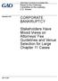 CORPORATE BANKRUPTCY. Stakeholders Have Mixed Views on Attorneys' Fee Guidelines and Venue Selection for Large Chapter 11 Cases