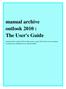 manual archive outlook 2010 : The User's Guide