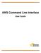 AWS Command Line Interface. User Guide