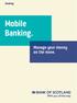 Banking. Mobile Banking. Manage your money on the move.