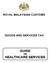 ROYAL MALAYSIAN CUSTOMS GOODS AND SERVICES TAX GUIDE ON HEALTHCARE SERVICES