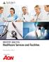 INDUSTRY ANALYSIS: Healthcare Services and Facilities. December 2012. Sponsored by: