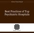 A Sierra Tucson Report. Best Practices of Top Psychiatric Hospitals