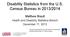 Disability Statistics from the U.S. Census Bureau in 2013/2014