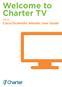 Welcome to Charter TV. NEW Cisco/Scientific Atlantic User Guide