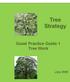 Tree Strategy. Good Practice Guide 1 Tree Work