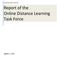 Florida Gulf Coast University. Report of the Online Distance Learning Task Force