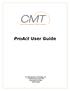 ProAct User Guide Care Management Technologies, Inc. 1 Copley Parkway, Suite 534 Morrisville, NC 27560 919-674-2520