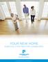 YOUR NEW HOME ESSENTIALS FOR FIRST-TIME HOMEBUYERS STONEGATE MORTGAGE CORPORATION