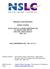 REQUEST FOR PROPOSAL NOVA SCOTIA LIQUOR CORPORATION 93 CHAIN LAKE DRIVE HALIFAX, NOVA SCOTIA B3S 1A3 NSLC REFERENCE NO: SR-10-P-14