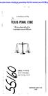 ou have issues viewing or accessing this file contact us at NCJRS.go TEXAS PENAL CODE Written Especially For Law Enforcement Officers