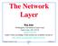 The Network Layer. Raj Jain. Washington University in St. Louis