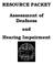 RESOURCE PACKET. Assessment of Deafness and Hearing Impairment