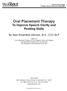 Oral Placement Therapy To Improve Speech Clarity and Feeding Skills