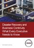 Disaster Recovery and Business Continuity What Every Executive Needs to Know