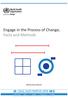 Engage in the Process of Change; Facts and Methods