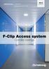 F-Clip Access system