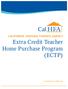 CALIFORNIA HOUSING FINANCE AGENCY. Extra Credit Teacher Home Purchase Program (ECTP)
