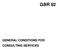 GBR 92 GENERAL CONDITIONS FOR CONSULTING SERVICES