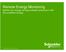 Remote Energy Monitoring Identify your energy savings potential and prove it with StruxureWare Energy. Schneider Electric - Division - Name Date