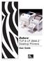 Zebra TLP & LP 2844-Z Desktop Printers. User Guide. Part #980410-001 Rev. B