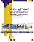 Florida Safe School Design Guidelines. Strategies to Enhance Security and Reduce Vandalism