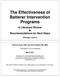The Effectiveness of Batterer Intervention Programs