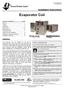 Evaporator Coil. Installation Instructions GENERAL